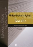 Estudos bíblicos expositivos em Êxodo - vol. 1 (eBook, ePUB)