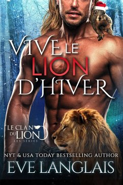 Vive le Lion d'hiver (Le Clan du Lion, #14) (eBook, ePUB) - Langlais, Eve