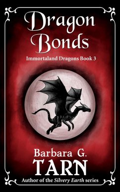 Dragon Bonds (Immortaland, #3) (eBook, ePUB) Cover Dragon Bonds (Immortaland, #3) (eBook, ePUB)
