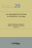 La expropiación forzosa en américa y europa (eBook, PDF)