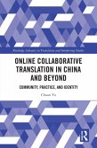 Online Collaborative Translation in China and Beyond (eBook, PDF)