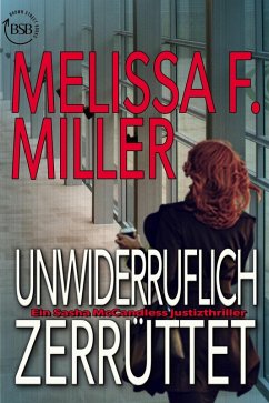 Cover Unwiderruflich zerrüttet (Ein Sasha McCandless Justizthriller, #3) (eBook, ePUB)