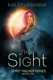 The Sight (Spirit Walker Series) (eBook, ePUB)