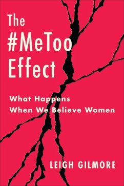 The #MeToo Effect (eBook, ePUB) - Gilmore, Leigh