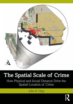 The Spatial Scale of Crime (eBook, PDF) - Hipp, John R.