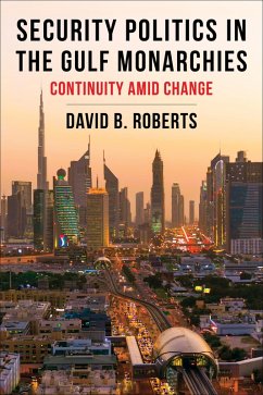 Cover Security Politics in the Gulf Monarchies (eBook, ePUB)