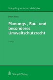 Planungs-, Bau- und besonderes Umweltschutzrecht (eBook, PDF)