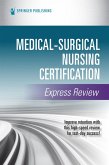 Medical-Surgical Nursing Certification Express Review (eBook, ePUB)