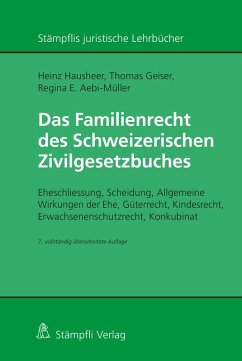 Das Familienrecht des Schweizerischen Zivilgesetzbuches (eBook, PDF) - Hausheer, Heinz; Geiser, Thomas; Aebi-Müller, Regina E.