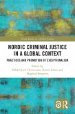 Nordic Criminal Justice in a Global Context (eBook, ePUB)