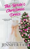 The Bride's Christmas Dress (Seabreeze Wedding Chapel, #2) (eBook, ePUB)