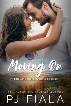 Moving On (The Rolling Thunder Series) (eBook, ePUB) - Fiala, Pj