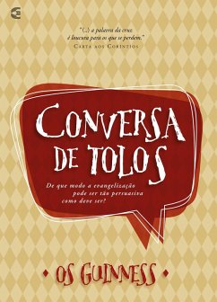 Conversa de tolos (eBook, ePUB) - Guinness, Os