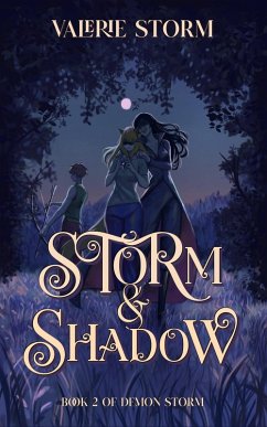 Storm and Shadow (Demon Storm, #2) (eBook, ePUB) - Storm, Valerie