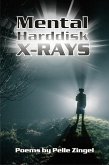 Mental Harddisk X-rays (eBook, ePUB)