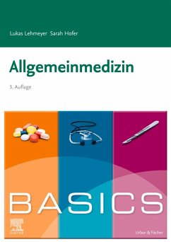 BASICS Allgemeinmedizin (eBook, ePUB) - Lehmeyer, Lukas; Hofer, Sarah