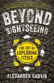 Beyond Sightseeing (eBook, ePUB)