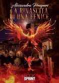 La rinascita di una fenice (eBook, ePUB)