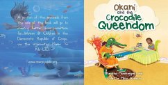 Okani and the Crocodile Queendom (eBook, ePUB) - Monshengwo, Kensika; Akomuni, Colette Mpia