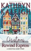 Christmas Rewind Express (eBook, ePUB)