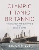 Olympic Titanic Britannic (eBook, ePUB)
