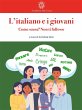 L'italiano e i giovani. Come scusa? Non... - Bild 1