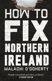 How to Fix Northern Ireland (eBook, ePUB)
