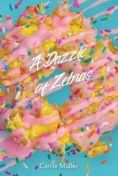 Cover A Dazzle of Zebras (eBook, ePUB)