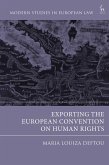 Exporting the European Convention on Human Rights (eBook, PDF)