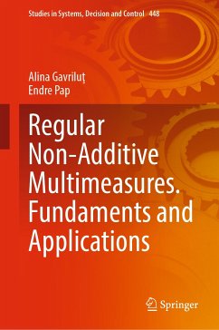 Regular Non-Additive Multimeasures. Fundaments and Applications (eBook, PDF) - Gavriluţ, Alina; Pap, Endre