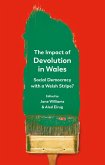 The Impact of Devolution in Wales (eBook, ePUB)