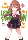 My Friend's Little Sister Has It In for Me! Volume 8 (eBook, ePUB)