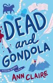 Dead and Gondola (eBook, ePUB) Dead and Gondola (eBook, ePUB)