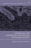 Exporting the European Convention on Human Rights (eBook, ePUB)