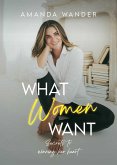 What Women Want: Secrets to Winning Her Heart (eBook, ePUB)