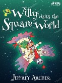 Willy Visits the Square World (eBook, ePUB) Willy Visits the Square World (eBook, ePUB)