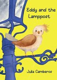 Eddy and the Lamppost (eBook, ePUB) Eddy and the Lamppost (eBook, ePUB)