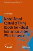 Model-Based Control of Flying Robots for Robust Interaction Under Wind Influence (eBook, PDF)