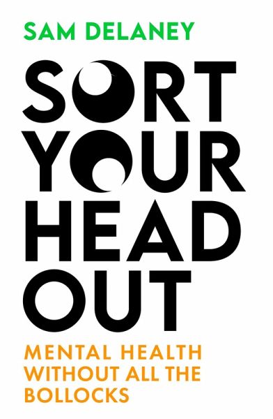 Sort Your Head Out (eBook, ePUB) Sort Your Head Out (eBook, ePUB)