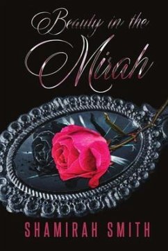 Beauty in the Mirah (eBook, ePUB) - Smith, Shamirah