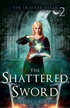 The Shattered Sword (The Cracked Altar, #2) (eBook, ePUB) Cover The Shattered Sword (The Cracked Altar, #2) (eBook, ePUB)