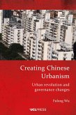 Creating Chinese Urbanism (eBook, ePUB)