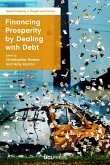 Financing Prosperity by Dealing with Debt (eBook, ePUB)