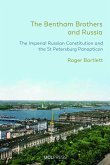 The Bentham Brothers and Russia (eBook, ePUB)