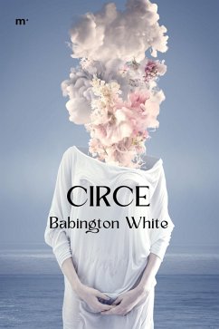 Circe (eBook, ePUB) - White, Babington; Braddon, Mary Elizabeth