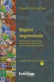Bogotá segmentada (eBook, PDF)