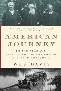 Cover American Journey: On the Road with Henry Ford, Thomas Edison, and John Burroughs (eBook, ePUB)