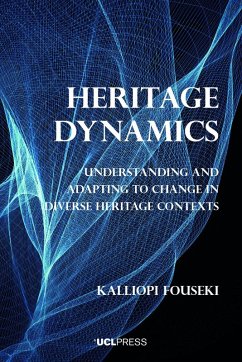 Heritage Dynamics (eBook, ePUB) - Fouseki, Kalliopi