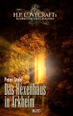 Lovecrafts Schriften des Grauens 29: Das Hexenhaus in Arkheim (eBook, ePUB)