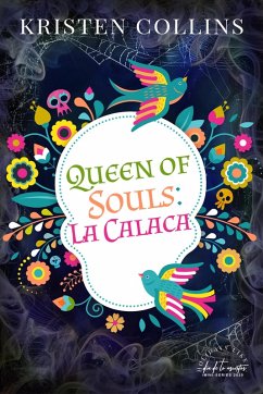 Cover Queen of Souls: La Calaca (Holidays Like...Mini Series) (eBook, ePUB)